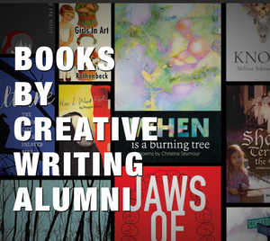 Visit https://english.wvu.edu/news-and-events/creative-writing-alumni-books to check out a list of title published by WVU alumni.