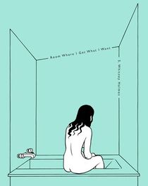 Room Where I Get What I Want by S. Whitney Holmes