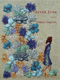 A girl walking with flowers in the background, with text: After June, Charity Gingerich