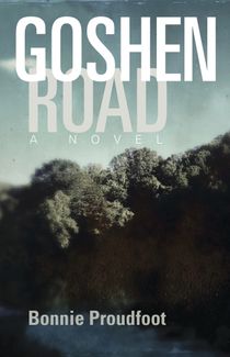 Goshen Road by Bonnie Proudfoot